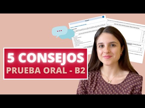 Haz esto en tu Prueba Oral - DELE B2 - Prueba 4 - Tarea 3