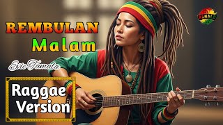 Download lagu Evie Tamala - REMBULAN MALAM || Raggae Cover BY RENALD MUSIC AI #trending #cover #viral #raggae  mp3