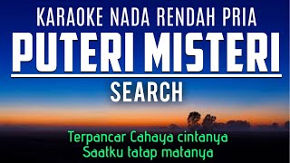 Download lagu Search - Puteri Misteri Karaoke Lower Key Nada Rendah Pria  5 mp3