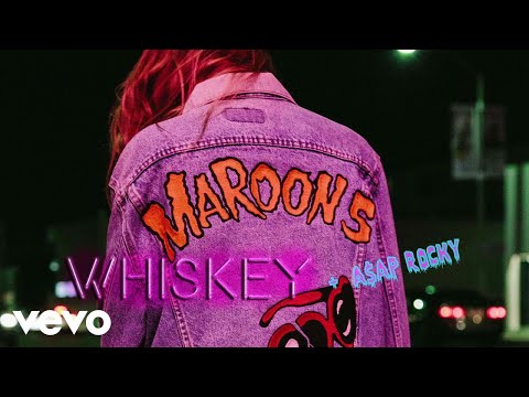 Maroon 5 – Whiskey ft. A$AP Rocky