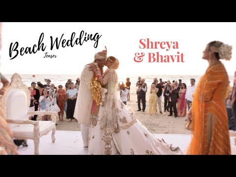 Destination Wedding Trailer | Beach Wedding Goa | BHAVIT & SHREYA | Best Wedding Video 2019