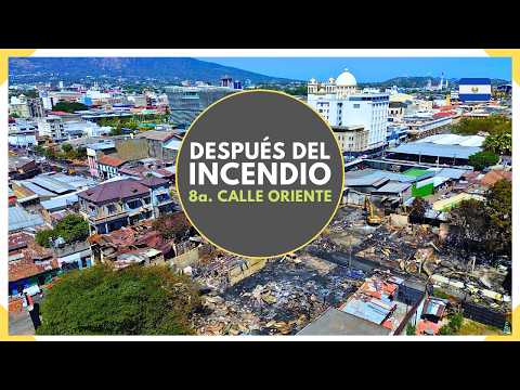 Así quedó la ZONA DEL INCENDIO en el CENTRO HISTORICO DE SAN SALVADOR - Octava Calle Oriente