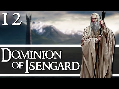 WITCH KING RETURNS! Third Age: Total War - DaC v5 - Isengard - Episode 12