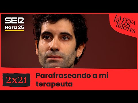 La cena de los idiotés 2x21 | Parafraseando a mi terapeuta
