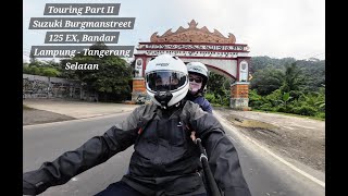 Download lagu Turing part 2 Suzuki Burgman Street 125 EX, Bandar lampung ke Tangerang Selatan. mp3