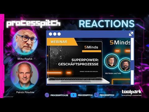 processpitch - REACTIONS, Thema: “Superpower Geschäftsprozesse” 5Minds