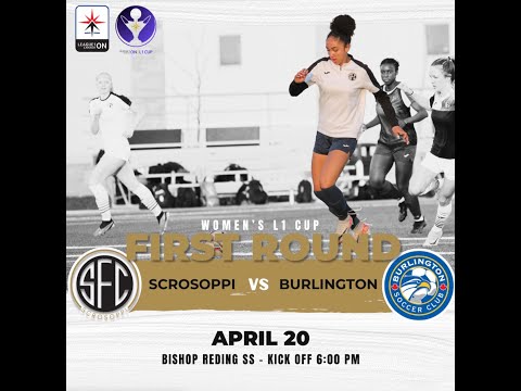 04/20/2024 - Women's L1ON Cup - Scrosoppi FC v Burlington SC