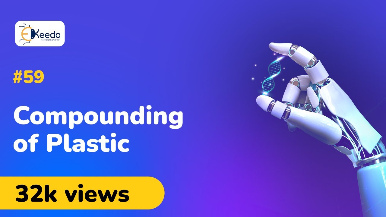 Compounding Of Plastic - Polymers - Engineering Chemistry 1