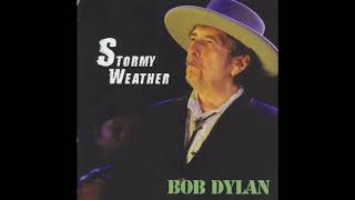 Bob Dylan - Stormy Weather (Prince George 2017)