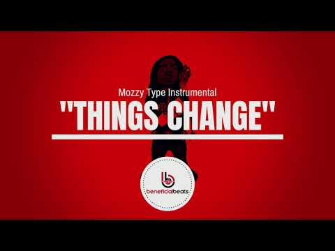 (New) Mozzy x E Mozzy Type Beat "Things Change" | 2019 West Coast Rap Instrumental