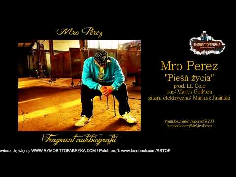 08. MRO PEREZ: Pieśń życia - ft bas: Marek Godłoza, gitara elektryczna: Mariusz Jasiński