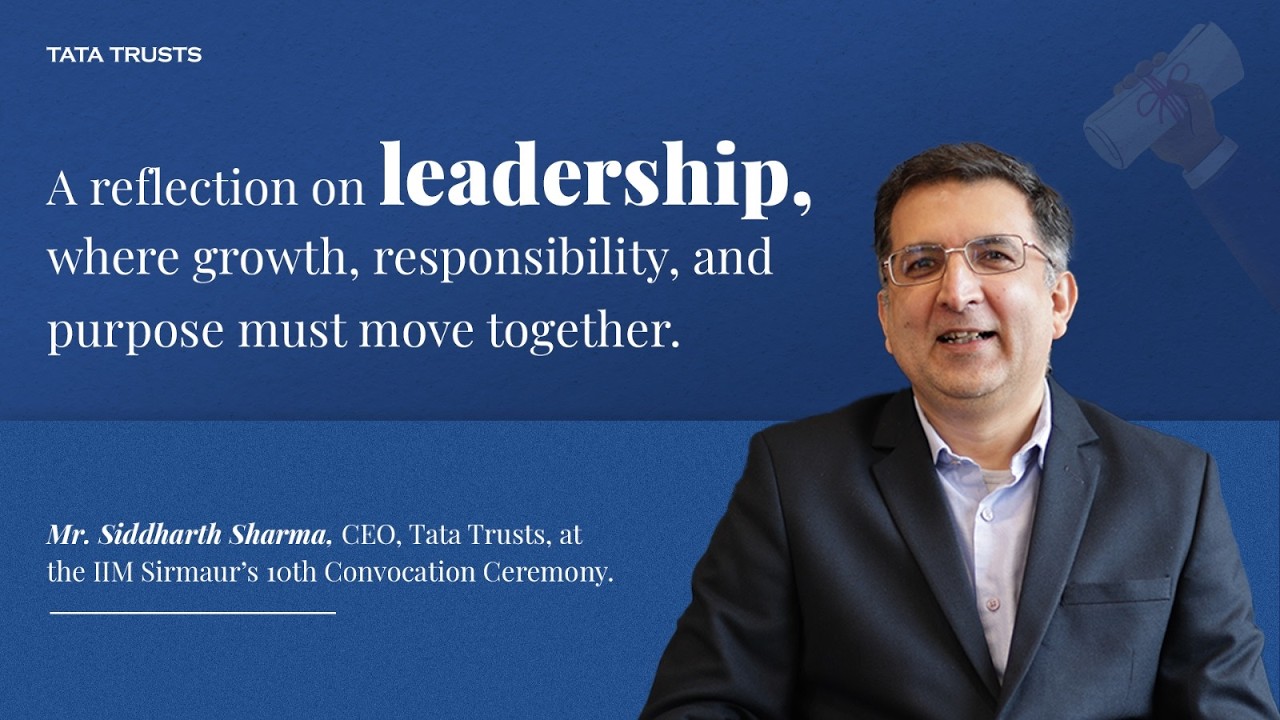 Mr. Siddharth Sharma, CEO, Tata Trusts at the 10th Convocation Ceremony of IIM Sirmaur | Tata Trusts