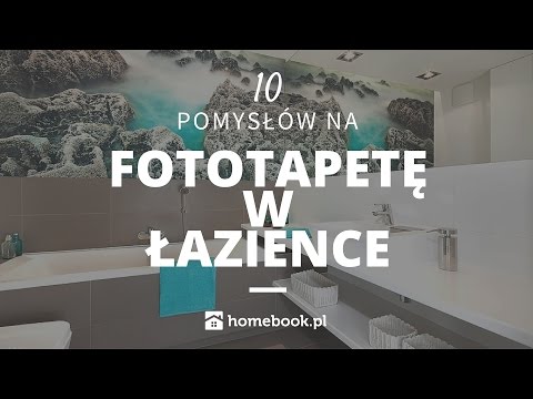 10 pomysłów na fototapetę w łazience