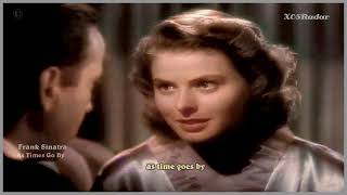 Frank Sinatra-As Time Goes By-Casablanca (lyrics) [Colorized-HQ]