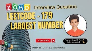 YouTube video 'Largest Number | Leetcode - 179 | Approach + Code with explanation.'