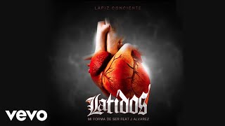 Lápiz Conciente - Mi Forma de Ser (Audio) ft. J Alvarez