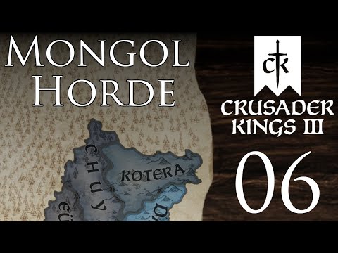 Crusader Kings III | Mongol Horde | Episode 06