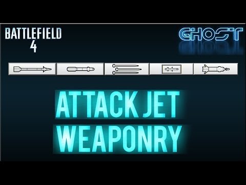 Attack Jet Weaponry - Battlefield 4 Jet Tutorial/Tips