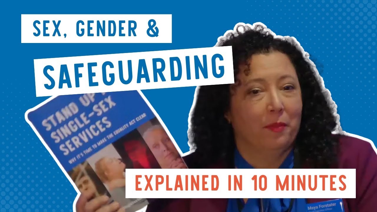 Sex, gender & safeguarding | Maya Forstater
