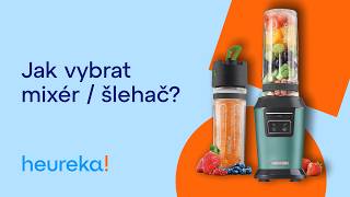 Jak vybrat mixér?