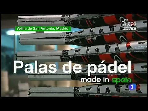 94-Fabricando Made in Spain - Palas de pádel