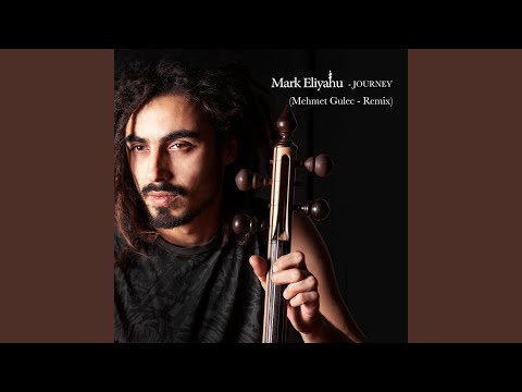 Journey (Mehmet Gulec Remix)