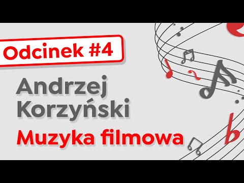 S01E04 Andrzej Korzyński - Muzyka filmowa