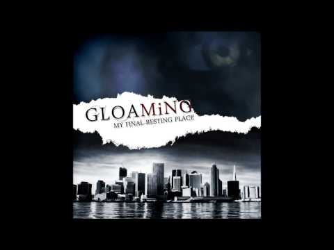 Gloaming - My Final Resting Place