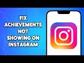 How To Fix Achievements Not Showing On Instagram 2024 | Get Instagram Achievements Feature