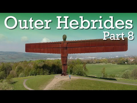Outer Hebrides Trip part 8 - Angel of the north & Washington Old Hall