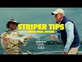 6 Striper Tips With Captain Paul Dixon In Montauk New York