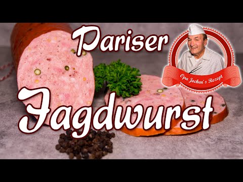 Pariser Jagdwurst selber machen - Wurst selber machen - Opa Jochen´s Rezept