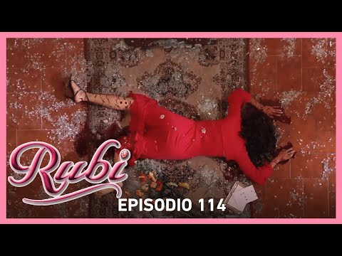 Rubí: Rubí pierde su fortuna y su belleza | Capítulo 114
