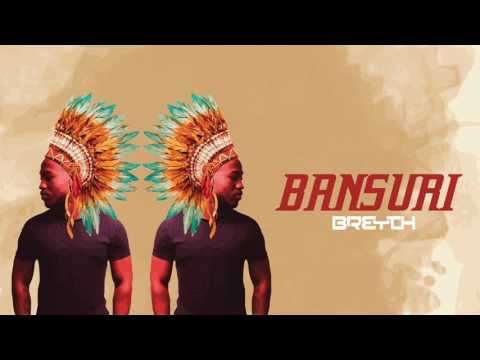Breyth - Bansuri (Original Mix)