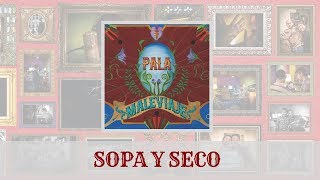 Sopa y Seco Music Video