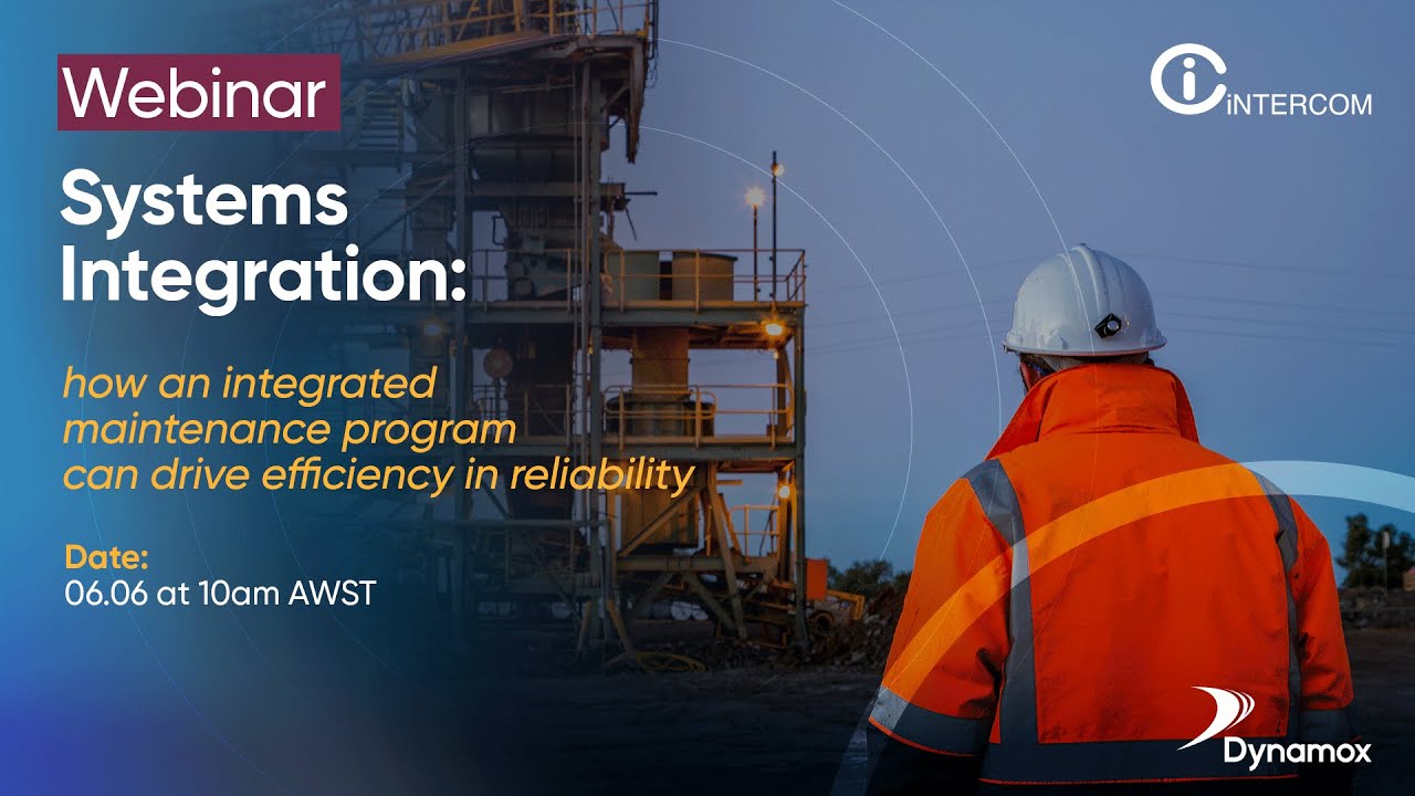 Live: Systems integration, how an integrated maintenance program can drive efficiency in reliability