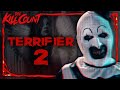Terrifier 2 2022 KILL COUNT