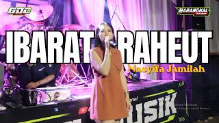 Download lagu IBARAT RAHEUT - Nasyifa Jamilah || GDC MUSIK BARANGKAL TEAM || Live TANJUNGKERTA mp3 Download lagu IBARAT RAHEUT - Nasyifa Jamilah || GDC MUSIK BARANGKAL TEAM || Live TANJUNGKERTA mp3