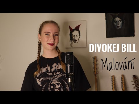 Divokej Bill - Malování (Cover)