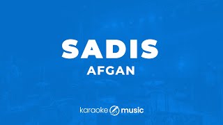 Download lagu Sadis - Afgan (KARAOKE VERSION) mp3 Download lagu Sadis - Afgan (KARAOKE VERSION) mp3