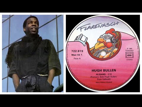 Alisand HUGH BULLEN - 1985 - HQ - Italo Disco