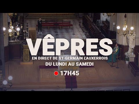 Vêpres du 30 décembre 2022 à Saint-Germain l’Auxerrois