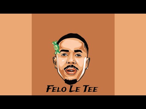 Felo Le Tee & Scotts Maphuma - Une Gwababa