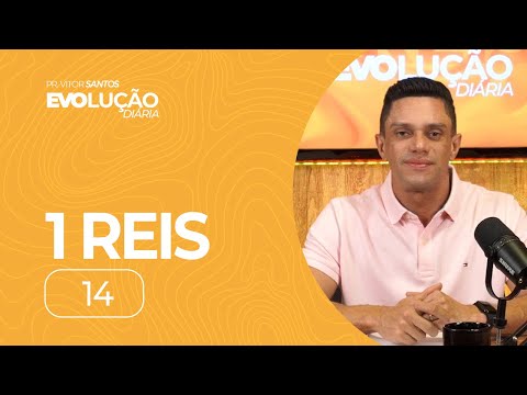 1 REIS 14 | PR. VITOR SANTOS | EVO CHURCH