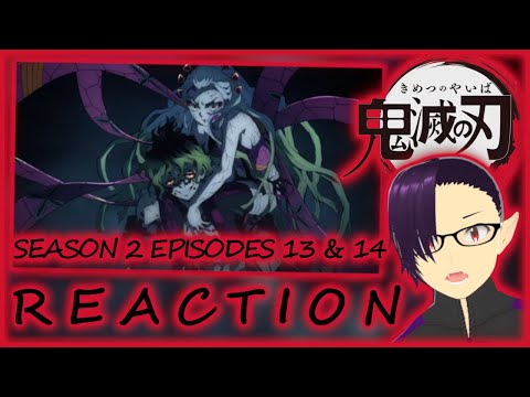 V-Tuber Reacts to Demon Slayer - Season 3 Episodes 13 & 14