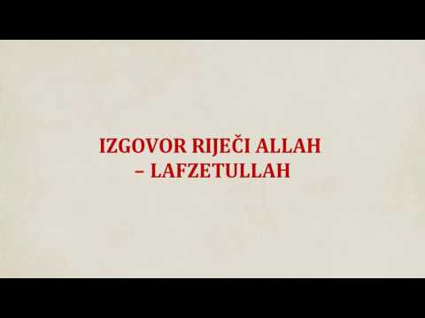Vježba: Izgovor riječi "Allah" - LAFZETULLAH (Sufara i tedžvid, str. 99)