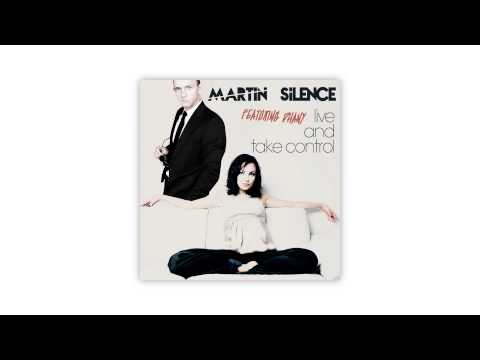 Martin Silence - Live And Take Control ft. Dhany (Radio Edit)