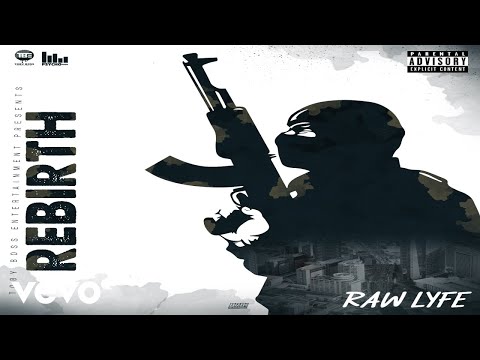 Raw Lyfe - Rebirth (Official Audio)