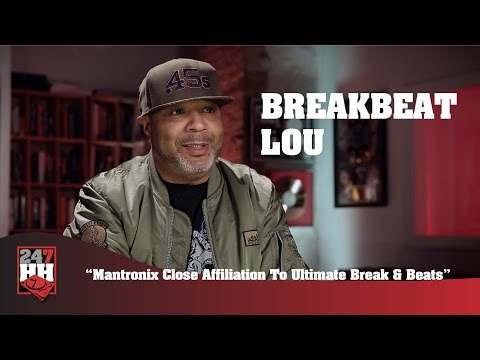 BreakBeat Lou - Mantronix Close Affiliation To Ultimate Break & Beats (247HH Exclusive)