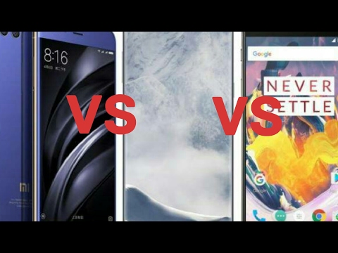 Mi 6 VS Samsung Galaxy S8 VS One Plus 3T COMPARISON!!